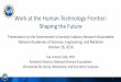 Work at the Human-Technology Frontier: Shaping the Futuresites.nationalacademies.org/cs/groups/pgasite/documents/... · 2020. 4. 14. · Work at the Human-Technology Frontier: Shaping