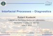 Interfacial Processes - Diagnostics€¦ · Interfacial Processes – Diagnostics Robert Kostecki Lawrence Berkeley National Laboratory. Berkeley, California 94720. June 8, 2010