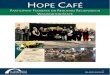 Hope Cafe: Participant Feedback on Reducing Recidivism in ...Hope Café represented an important step in gaining a wide array of perspectives and experiences about the ongoing issue