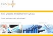 Eco Quest’s Investment in Cynata...2018/09/13  · This presentation does not constitute an offer, invitation, solicitation or recommendation with respect to the purchase or sale