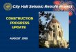 CONSTRUCTION PROGRESS UPDATEww2.cityofpasadena.net/cityHall/pdf/CH -Web... · 2 City Hall Project Elements • Seismic Strengthening • Mechanical, Electrical, Plumbing and Fire