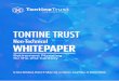 Table of Contents · 2017. 11. 14. · using Blockchain & Smart Contracts The use of distributed ledger technologies enables Tontine Trust members, and even the public generally,