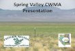 Spring Valley CWMA Presentation - NAESnaes.unr.edu/springvalleyworkshop/presentations/... · Presentation . The mission of the Eastern Nevada Landscape Coalition is to restore the