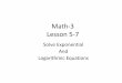 Math-3 Lesson 5-7 · What does “solve” a single variable equation mean? Solving a Linear Equation: “Isolate the variable” 2= −5 7= Radical Equation: 3x 2 1 3 “Isolate