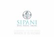 TO LIVE IS TO LIVE INCLASSE - sipaniproperties.com · Sipani Bliss 2 & 3 Bhk Homes. Three decades back, Sipani set up a milestone in the automobile industry of India by manufacturing