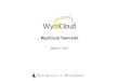 WyoCloud Town-Hall - University of Wyoming townhall_20170302.pdf · 2/3/2017  · WyoCloud Town-Hall March 2nd, 2017. UNIVERSITY OF WYOMING The Future of UW and Higher Education 2