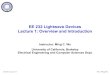 EE 232 Lightwave Devices Lecture 1: Overview and Introductioninst.eecs.berkeley.edu/~ee232/sp18/lectures/EE232-1-Introduction.pdf · –PC, Tablet, TV, mobile devices, AR/VR head-mount