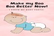 Make my Boo Boo Better Now! - Craftilifia · 2020. 6. 4. · Make my Boo Boo Better Now! Author: alifyahaider Keywords: DAD6FMoB2GM,BAC3hbNNxtw Created Date: 4/27/2020 5:09:45 AM