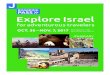Explore Israel - JCC Association of North America · Jerusalem DAY 4 - JERUSALEM OF GOLD Thursday, Nov. 2 The day will focus on the history of Israel and the importance of Jerusalem