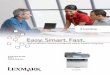 Easy. Smart. Fast. - Toshibasoluciones.toshiba.com/media/downloads/products/printers/XS463B… · industry best practices for network device protection, and Lexmark’s ... user’s