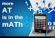 more AT is in the mATh - Welcome to the Arizona Technology ...€¦ · the math curriculum Identify assistive technology tools, devices, and software to support students in the math
