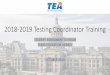 2018-2019 Testing Coordinator Training - ESC 17 ESC Presentation_Oct.3.18.pdfTexas Success Initiative (TSI) Assessment Students may qualify to use TSI as indicated in TAC §101.4002