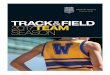 TRACK&FIELD 2017TEAM SEASON€¦ · TRACK & FIELD 2017 TEAM SEASON 3 Welcome I would like to warmly welcome students, staff, parents and friends to the 2017 Track and Field season!
