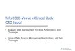 Tufts CSDD-VeevaeClinicalStudy CRO Report · CRO Size 15 PercentRate the Biggest Challenge CRO (N=56) Low Trial Volume Medium Trial Volume High Trial Volume Cycle Time Challenges