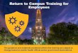 Return to Campus Training for Employees - Pharmacology · training? This training outlines the University of Pittsburgh’s guidance for employees and students to return to campus