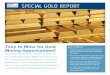 SPECIAL GOLD REPORT - U.S. Global Investors...to the World Gold Council (WGC), about 70 percent of gold demand comes from consumers who buy gold jewelry, bars and coins for themselves