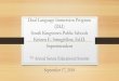 Dual Language Immersion Program (DLI) South Kingstown Public … · 2018. 9. 18. · Today, DLI in Utah enjoys unprecedented broad-based, cross-sectional support from their state