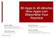 30 Apps in 45 Minutes: How Apps can Streamline Your Practiceilta.personifycloud.com/webfiles/productfiles/1741873/30_APPS.pdf · 30 Apps in 45 Minutes: How Apps can Streamline Your