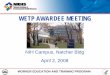 WETP Awardee Meeting 2008 · – The new PHS 2271 form is currently available and must be used for appointments made on/after May 1, 2008. – The PHS 3734 and HHS 568 forms have