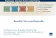 Supplier Success Strategies - Interact Industry Forum Master Class...The Supplier Success Strategy Checklist The tools and dashboards can be placed into 3 groups Grouping Tools/Dashboards