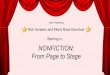NONFICTION: Starring in From Page to Stage A performance, usually of a play, script or poem, without