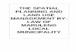 THE SPATIAL PLANNING AND LAND USE MANAGEMENT BY- … BY-LAW FOR... · 2 MARULENG LOCAL MUNICIPALITY SPATIAL PLANNING AND LAND USE MANAGEMENT BY-LAW 2016 The Municipal Manager of Maruleng