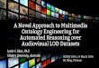A Novel Approach to Multimedia Ontology Engineering for … · 2016. 3. 15. · A Novel Approach to Multimedia Ontology Engineering for Automated Reasoning over Audiovisual LOD Datasets