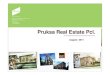 Pruksa Real Estate Pcl. - listed companyps.listedcompany.com/misc/presentations/Oppday_2Q2011.pdf · Pruksa Real Estate founded by K.Thongma 2006 Implement SBU strategy in organization
