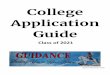College Application Guide of 2021 College...Teacher Letter(s) of Recommendation o WHS guidance counselors submit teacher letters of recommendation to colleges via Naviance. Counselor