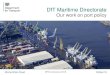 Our work on port policy - British Ports Association · DfT Maritime Directorate Our work on port policy BPA Conference 2018 October 18 Port Connectivity Study - Implementation Plan