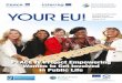 YOUR EU! INTERREG Programmes · Your EU! ISSN:1750-6700 Published by the Special EU Programmes Body To submit ideas, stories and photographs for the next issue, please e-mail communications@seupb.eu