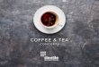 COFFEE & TEA - Steelite · 2018. 9. 20. · ROBERT GORDON potters collection COFFEE & TEA 8. ANFORA china COFFEE & TEA 9. VARICK café porcelain COFFEE & TEA 10. TEALEAVES COFFEE