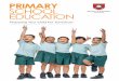 PRIMARY SCHOOL EDUCATION All these values and competencies are an integral part of the total curriculum. Teachers develop these values and competencies in their students through subject