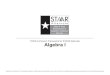TEKS Curriculum Framework for STAAR Alternate Algebra I...• generate equivalent expressions using the properties of operations: inverse, identity, commutative, associative, and distributive