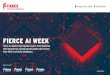 What is Fierce AI Week? · and Appliances Engineering AI Track Session 11:00AM – 12:00PM 1:00PM – 1:30PM 11:00AM – 12:00PM 1:00PM – 1:30PM 11:00AM – 12:15PM 1:00PM – 1:30PM