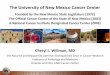 The University of New Mexico Cancer Center 082813 Item... · • UNM Cancer Center diagnoses and treats 200-225 New Mexicans with newly diagnosed lung cancer each year • Lung cancer