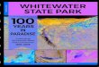 YEARS PARADISE - Friends of Whitewater · Warming published a photobook in 1917, The Paradise of Minnesota: The Proposed Whitewater State Park. At the start of 1917, Minnesota had