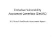 Zimbabwe Vulnerability Assessment Committee (ZimVAC)fnc.org.zw/.../2019/01/zimvac-2017-RLA_final-pptx.pdf · Zimbabwe Vulnerability Assessment Committee (ZimVAC) ZimVAC is a consortium