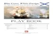 by Mike Nagel PLAY BOOK - GMT GamesPLAY BOOKby Mike Nagel ... stern hexes for large ships, or a single hex number and a direction number for small ships. Design Your Own If you want