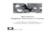 Wireless Digital Picture Frame · When the slide show is playing, to quit the slide show and go back to the main menu press the Back button or the Menu button twice. When the main