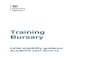 TA External Word template - 2012 April - Training bursary Manual.pdf2.5 The bursary award is fixed for the duration of the trainee’s ITT programme and will not vary according to