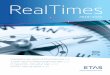 RealTimes - ETAS · INCA-FLOW, as well as a success story about the SCODE tools. We assure you, these articles are an equally exciting read. The past plays an important role for us