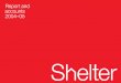 Report and accounts 2004–05 - Shelter Scotland...business risk in both the short term, as the organisation continues to grow, and in the medium term, owing to increasing competition