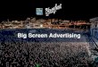 Big Screen Advertising - Ottawa Bluesfest€¦ · Advertising on site at RBC Bluesfest helps your business cost-effectively reach your customers and prospects. The festival features