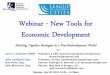 Webinar - New Tools for Economic Development€¦ · • Assessment based on zone and calculation of lot square footage an building square footage combined. • Rates range from $
