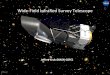 Wide-Field InfraRed Survey Telescope - APS Home · 2017. 11. 13. · 05/18/17 3 Historical Context - 1 Ø 1995 First exoplanet discovered by radial velocity Ø 1998,1999: ﬁrst papers