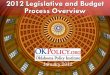 2012 Legislative and Budget Process OverviewI. Composition of the Legislature II. Executive Branch III. Legislative Session IV. Policy Path V. Budget Process ... ALEC) POLICY PATH