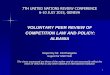 VOLUNTARY PEER REVIEW OF COMPETITION LAW AND …unctad.org/meetings/...PRES_PRAlbania_Pangelov_en.pdf2 DEVELOPMENT OF THE ALBANIAN COMPETITION POLICY Main factors of the development
