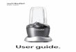 User guide. - Sirv · • ®The NutriBullet power base is made exclusively to work with the NutriBullet® cups and blades only and not other Bullet branded products such as the Magic