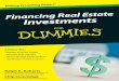 Financing Real Estate Investments Learn to€¦ · • Ways to avoid common beginner blunders • How to protect your personal assets from investment risks • Bargain-hunting hints